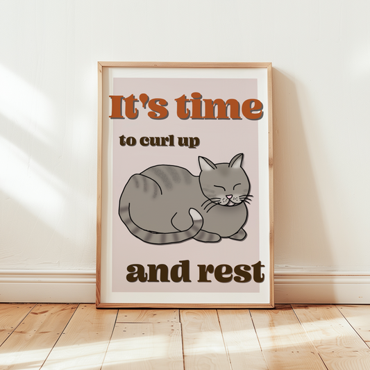 Cosy Cat Print Time to Curl up and Rest cute A4