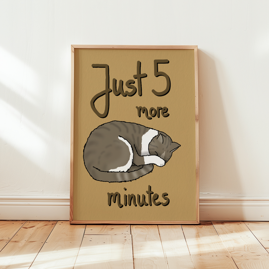 Cat Just 5 More Minutes Cute A5 Art Print Sleep Nap Cat