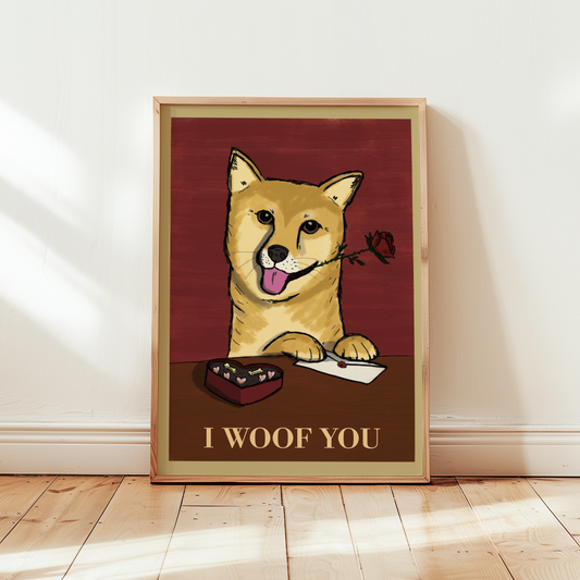 I woof you Dog Print